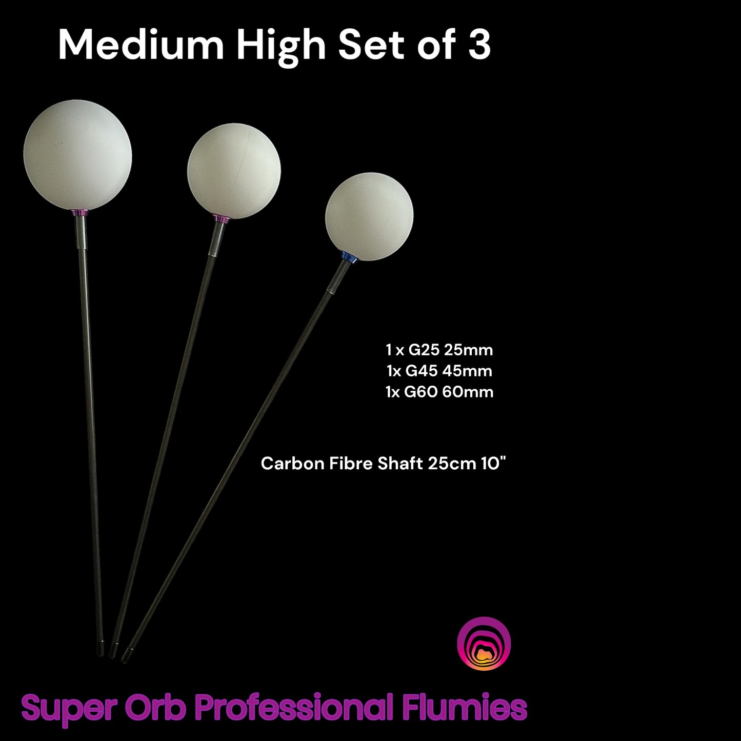 SUPER ORB  Professional Medium High Flumie Set