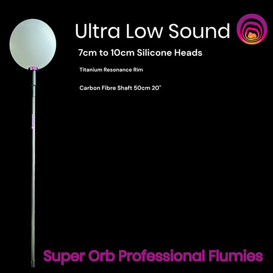 SUPER ORB  Professional Ultra LOW Sound Flumies 7cm to  10cm